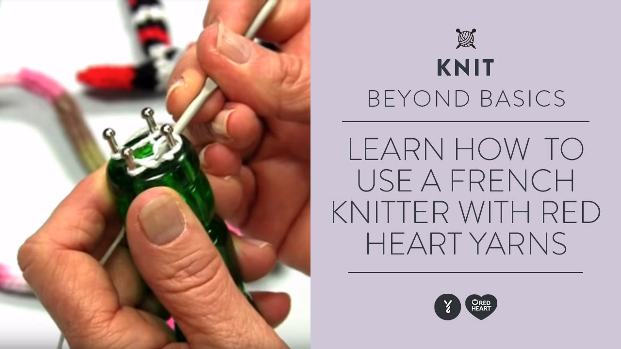Learn how to use a French Knitter