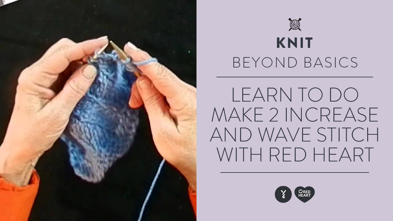 Image of Learn to Do Make 2 Increase and Wave Stitch thumbnail