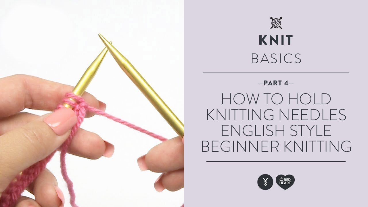 How to Hold Knitting Needles English Style Beginner Knitting Teach