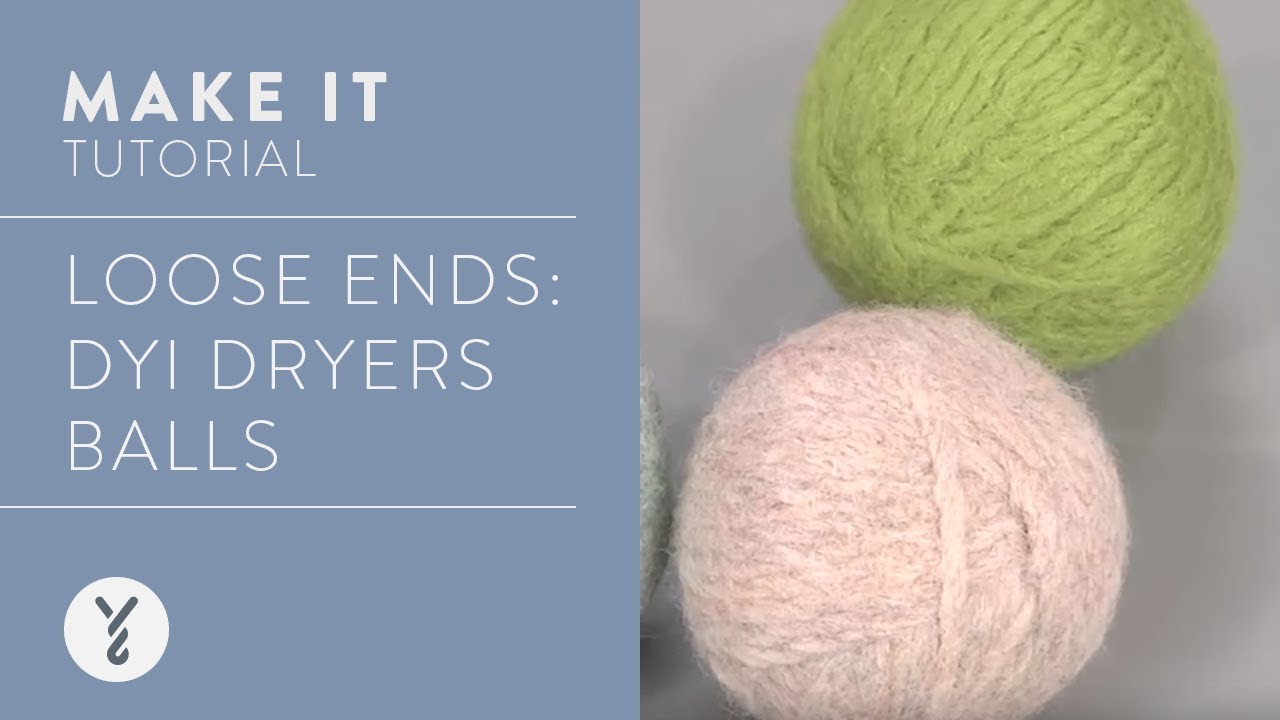 Loose Ends: DIY Dryer Balls Thumbnail