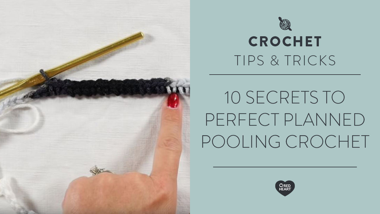 10 Tips for Conquering Planned Pooling Crochet < A Pattern to Follow