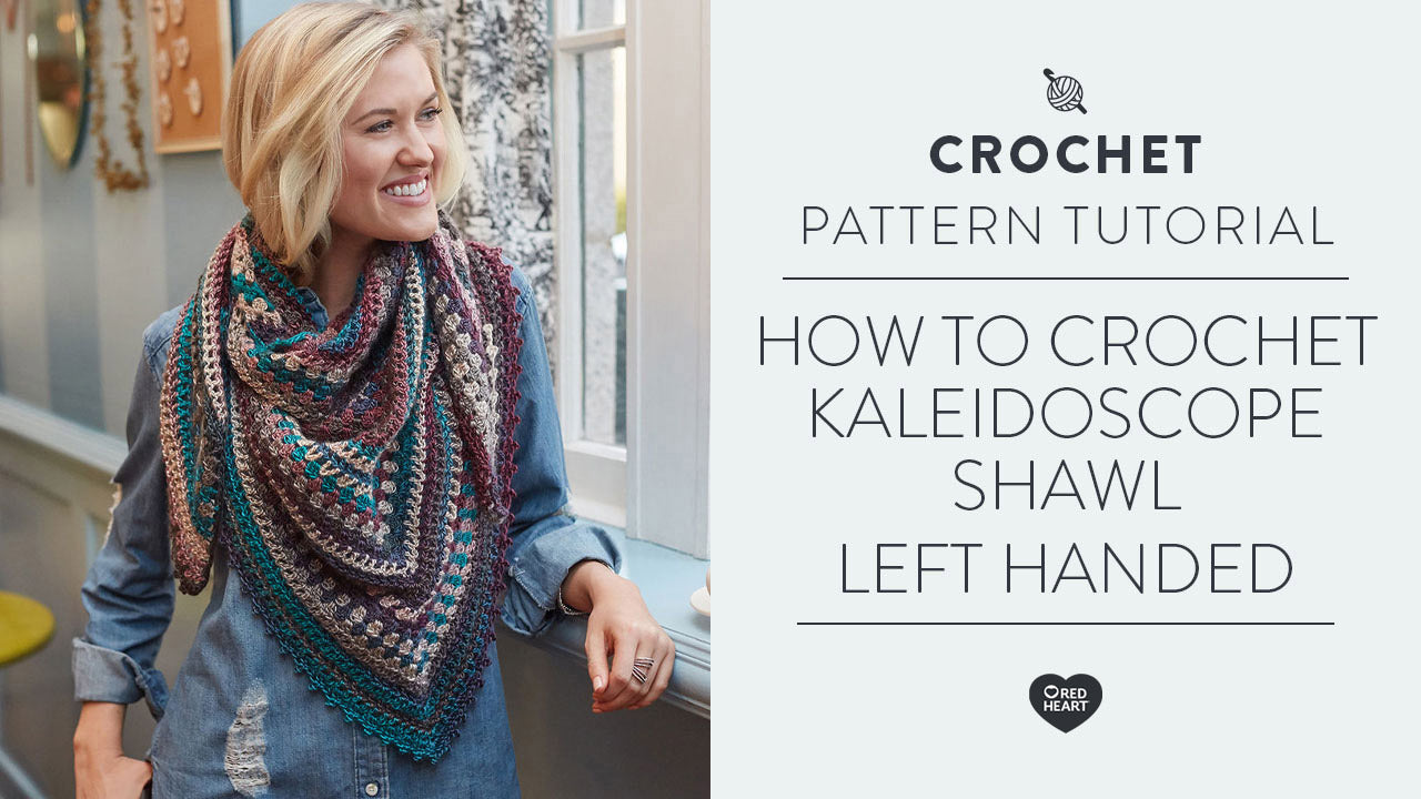 Image of How to Crochet Kaleidoscope Shawl (Left Handed) thumbnail