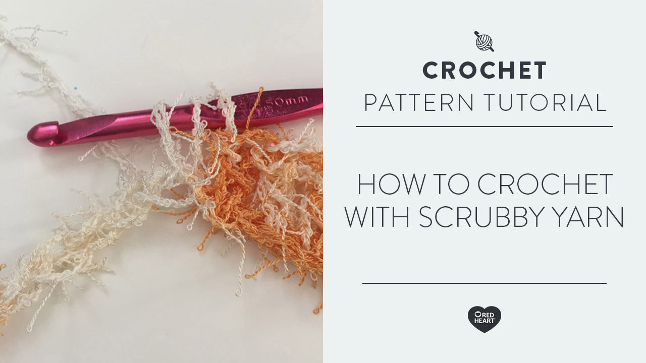Image of How to Crochet with Scrubby Yarn thumbnail