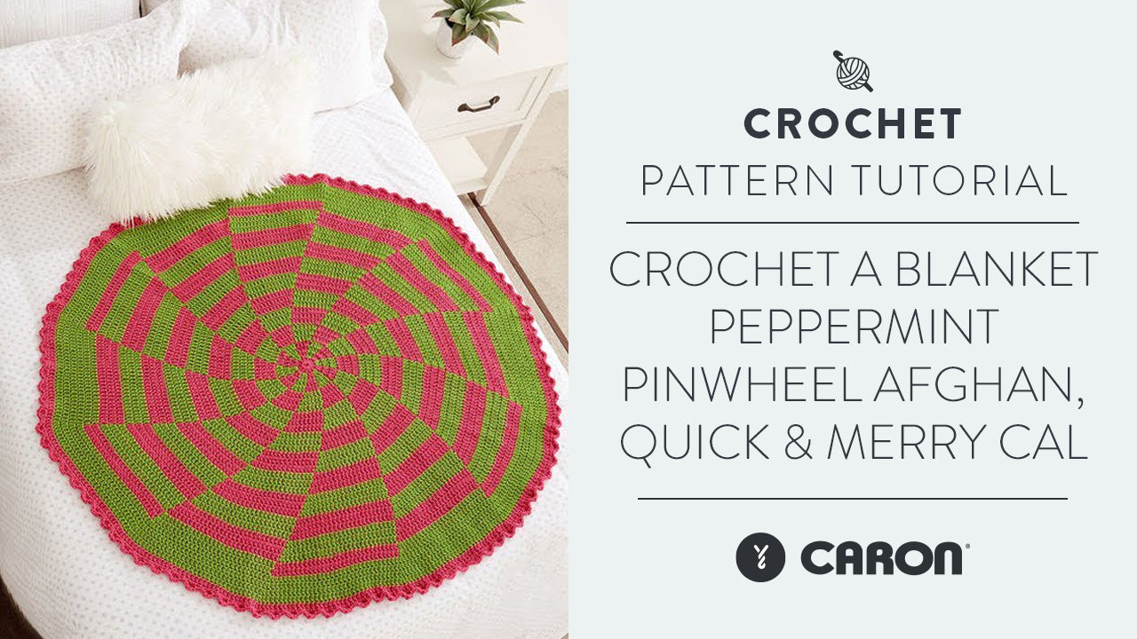 Image of Crochet a Blanket: Peppermint Pinwheel Afghan, Quick & Merry CAL thumbnail