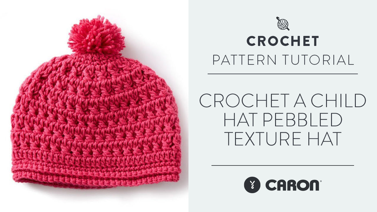 Image of Crochet A Child Hat: Pebbled Texture Hat thumbnail