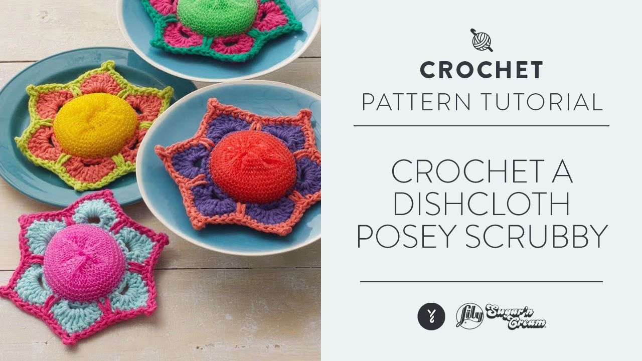 Image of Crochet a Dishcloth: Posey Scrubby thumbnail