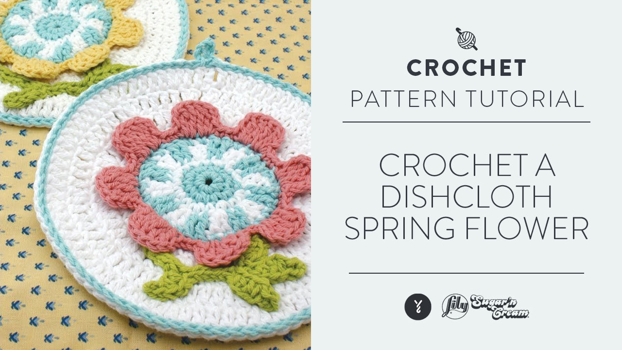 Image of Crochet a Dishcloth: Spring Flower thumbnail