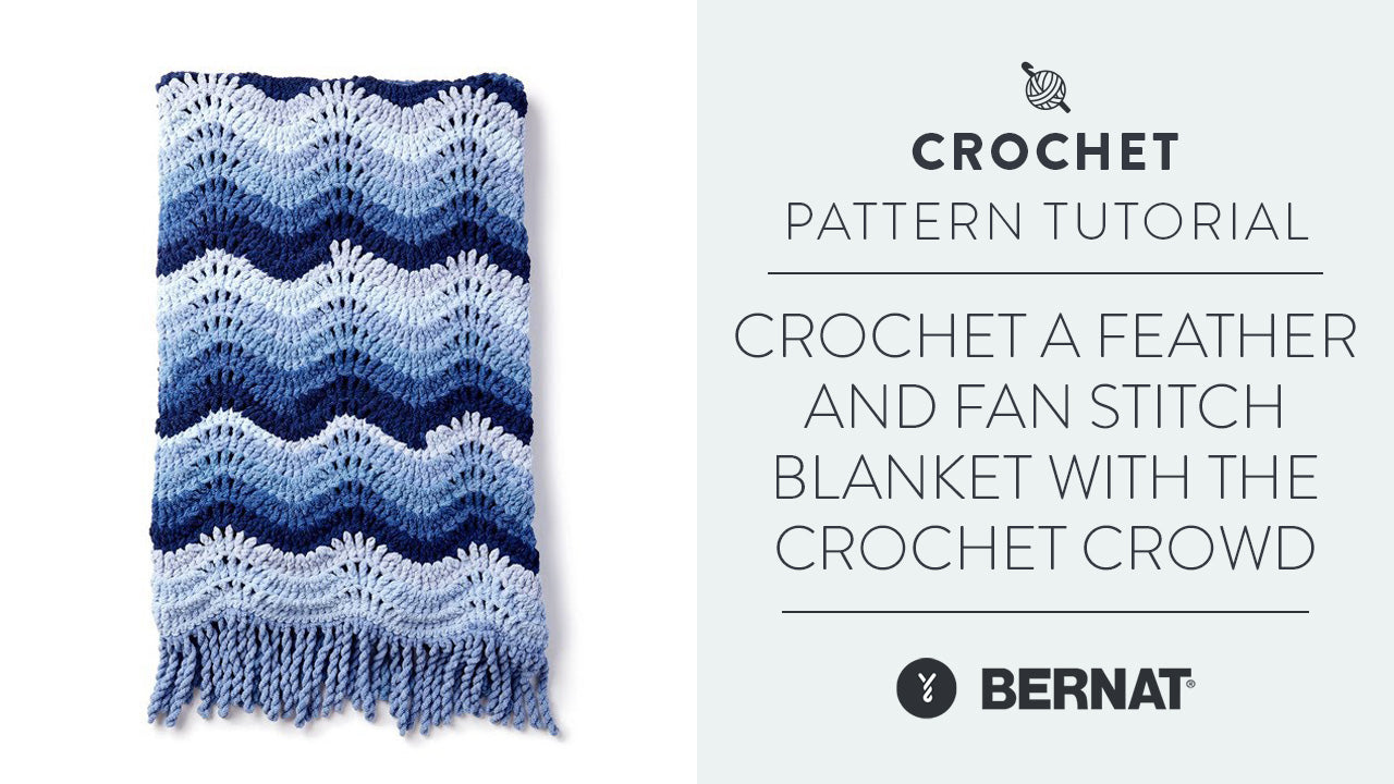 Image of Crochet A Feather And Fan Stitch Blanket | With The Crochet Crowd thumbnail