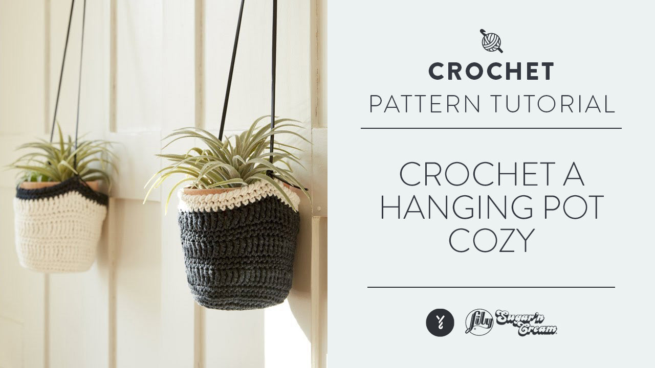 Image of Crochet a Hanging Pot Cozy thumbnail