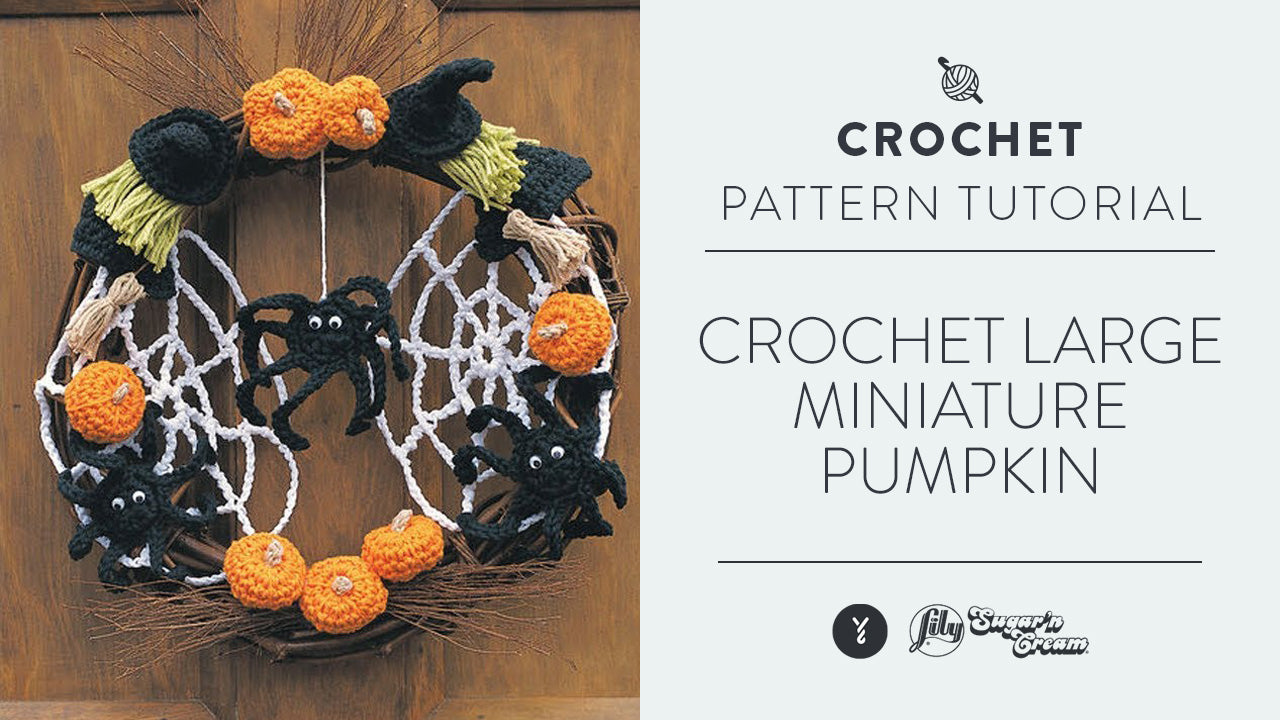 Image of Crochet Large Miniature Pumpkin thumbnail