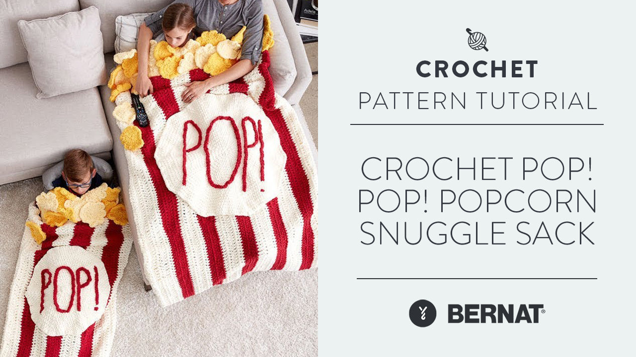 Image of Crochet: Pop! Pop! Popcorn Snuggle Sack thumbnail