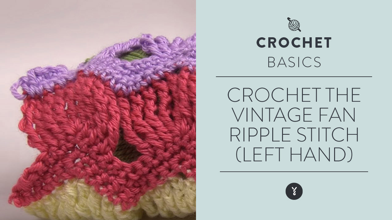 Image of Crochet The Vintage Fan Ripple Stitch (Left Hand) thumbnail