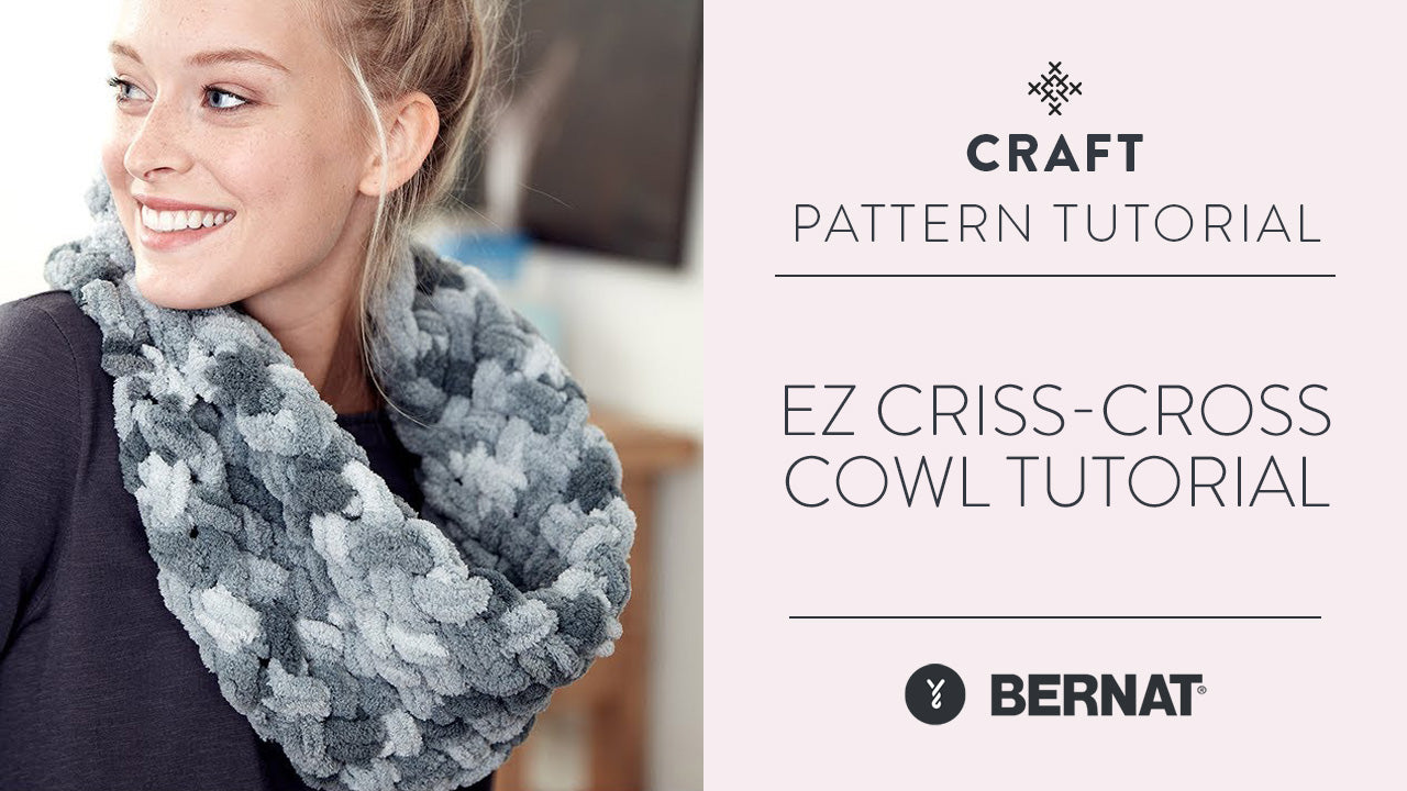 EZ CrissCross Cowl Tutorial Yarnspirations