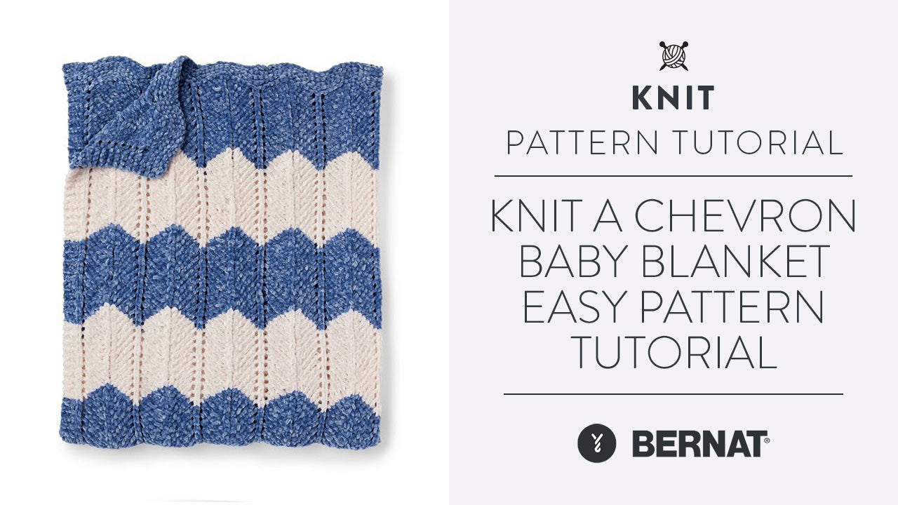 Image of Knit a Chevron Baby Blanket | Easy Pattern Tutorial thumbnail