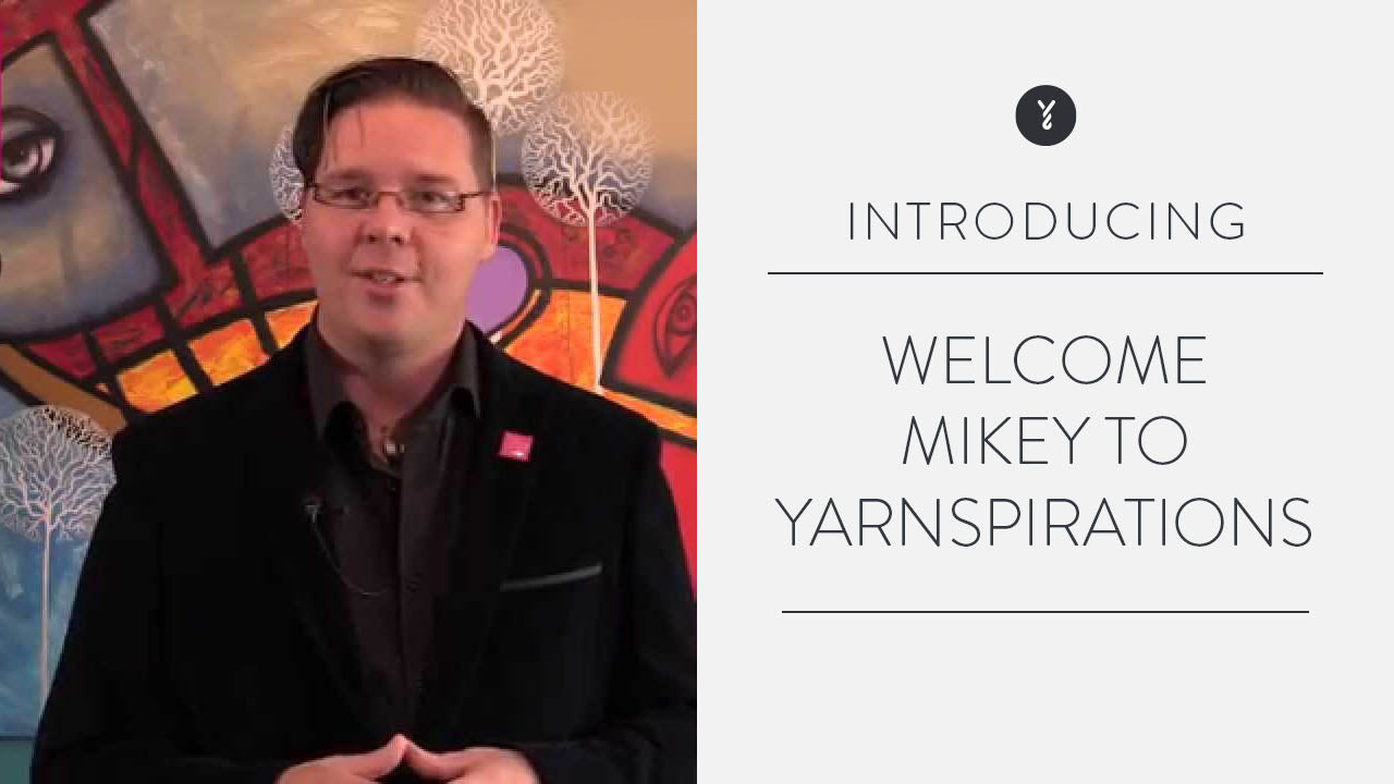 Image of Welcome Mikey to Yarnspirations thumbnail
