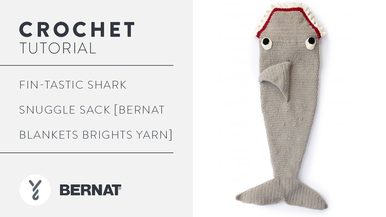 Bernat Fin-tastic Shark Snuggle Sack Crochet