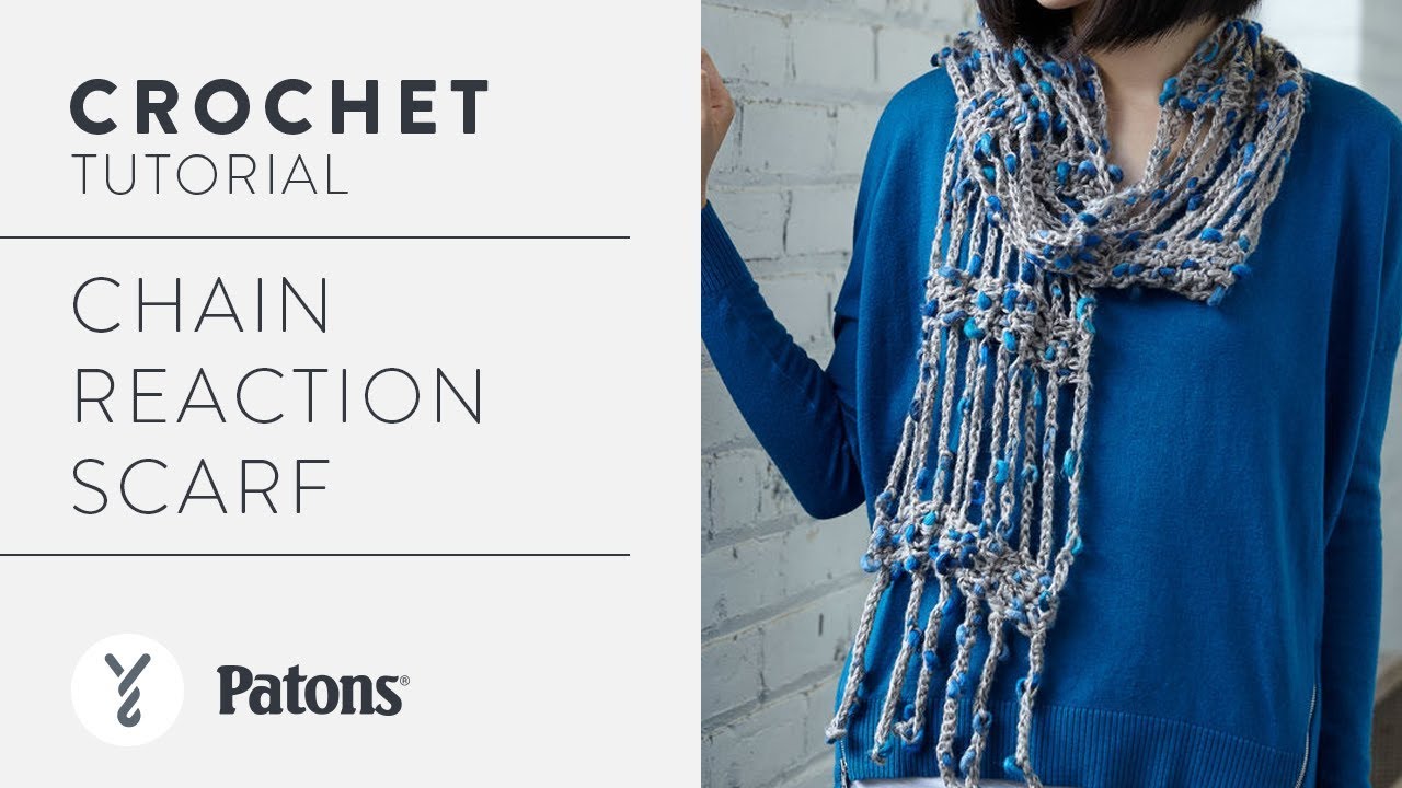 Patons Chain Reaction Scarf Crochet