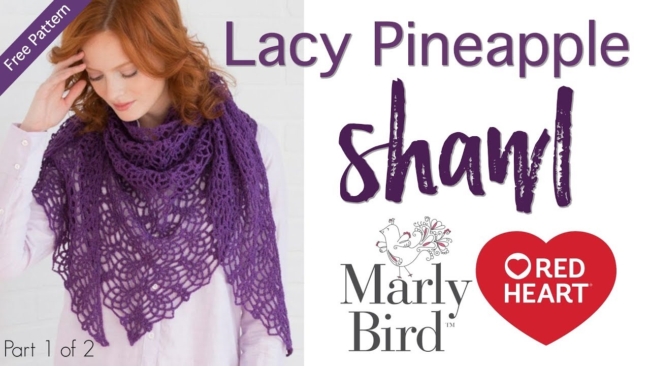 Red Heart Pineapple Lace Shawl Crochet