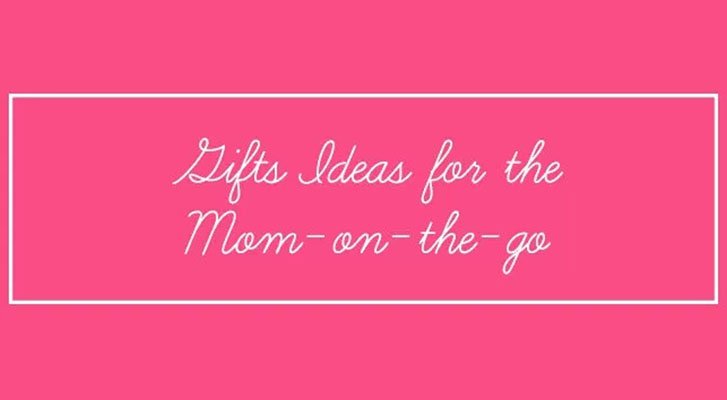 Image of Gifts For The Mom On The Go: Round Up thumbnail