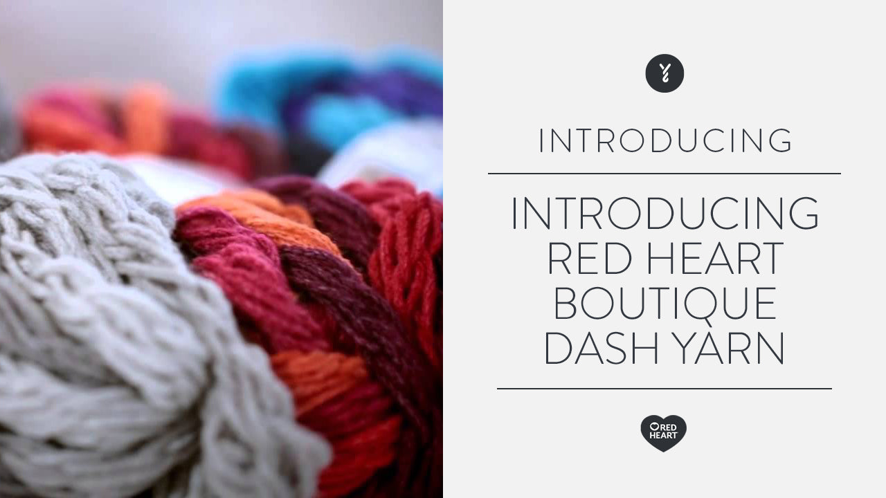 Image of Watch: Introducing Red Heart Boutique Dash Yarn thumbnail