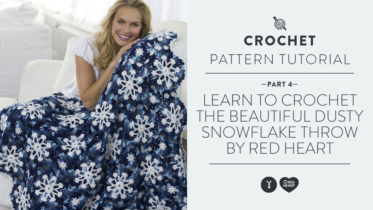 Image of Learn to Crochet the Dusty Snowflake Throw part 4 thumbnail