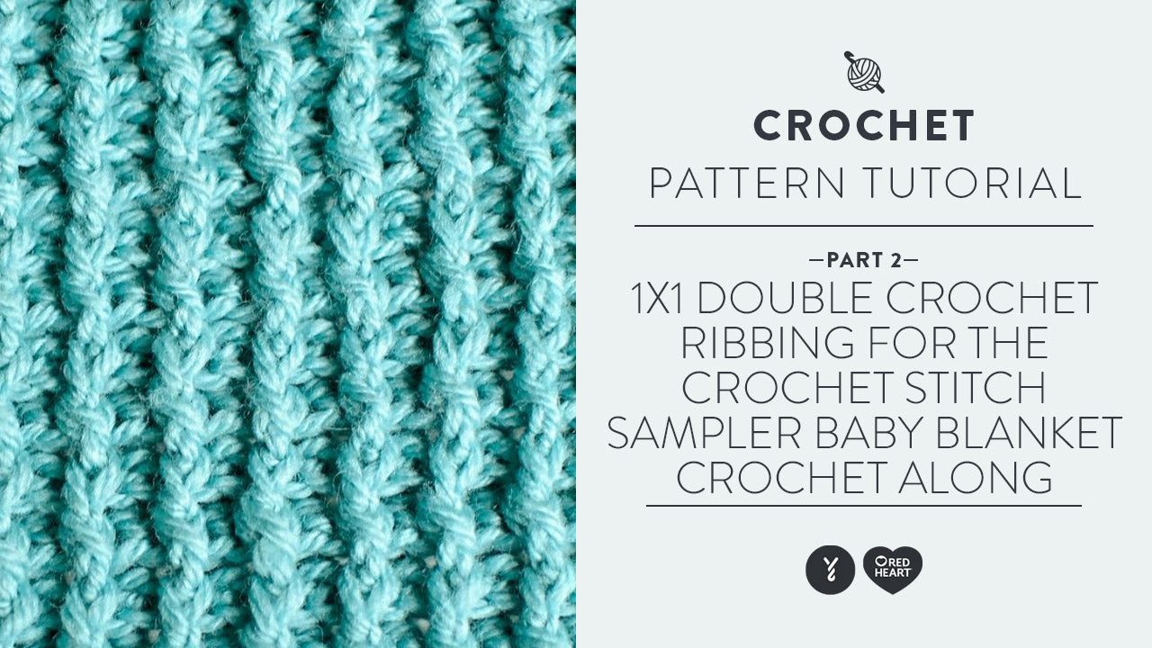 Image of 1x1 Double Crochet Ribbing for the Crochet Stitch Sampler Baby Blanket Crochet Along thumbnail