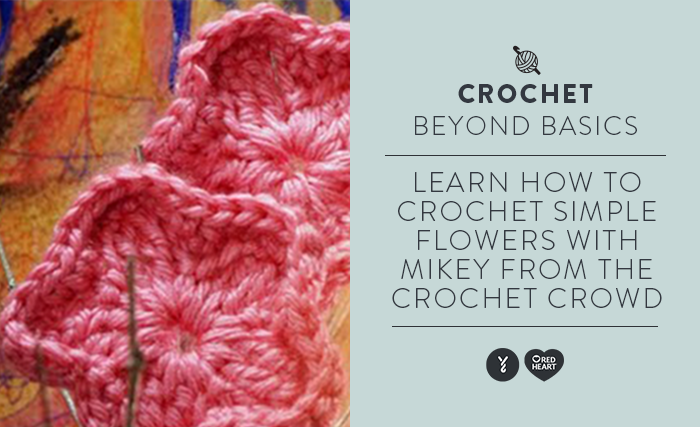 Image of Learn How to Crochet Simple Flowers with Mikey from The Crochet Crowd thumbnail