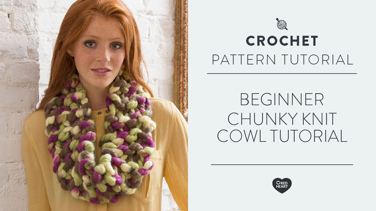 Image of Beginner Chunky Knit Cowl Tutorial thumbnail