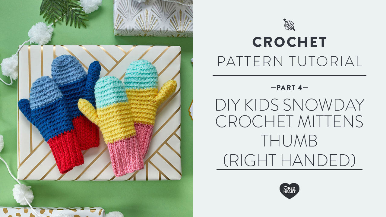 Image of DIY Kids Snowday Crochet Mittens Part 4 of 4 Thumb Right Handed thumbnail
