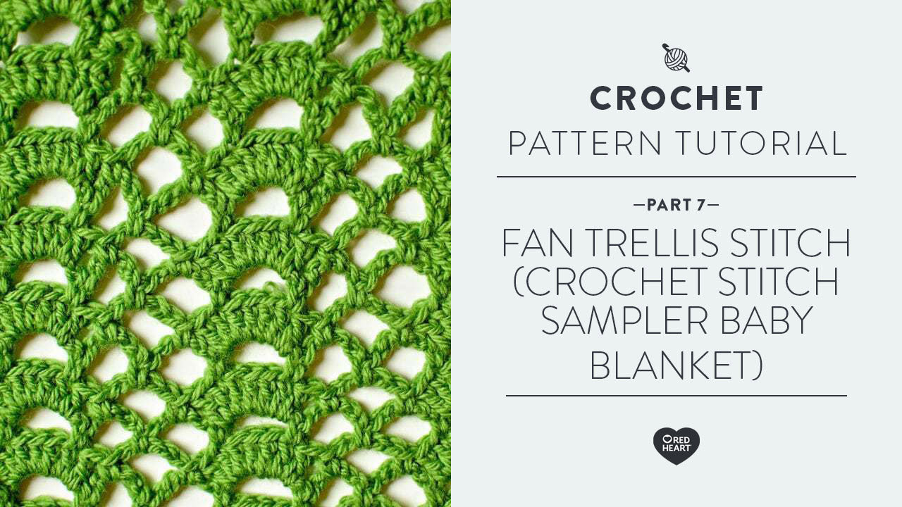 Image of Fan Trellis Stitch (Crochet Stitch Sampler Baby Blanket Video #7) thumbnail