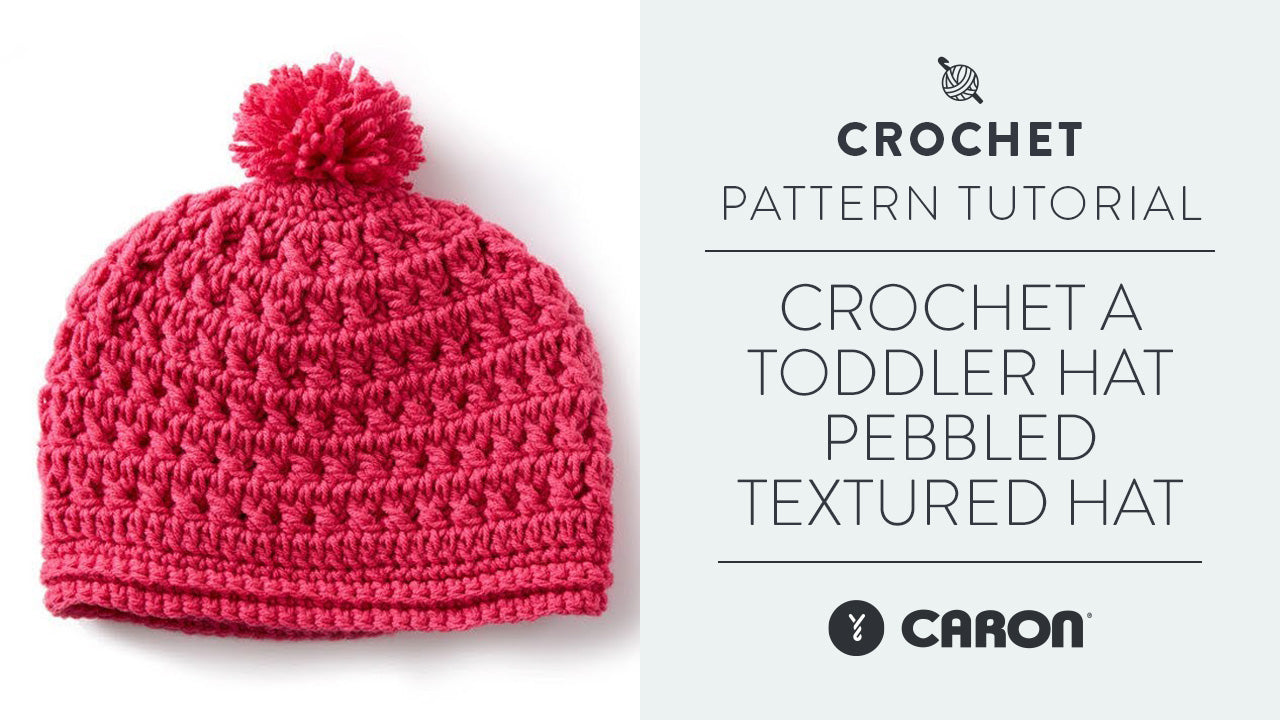 Image of Crochet A Toddler Hat: Pebbled Textured Hat thumbnail