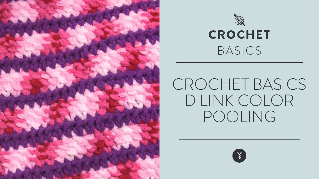 Image of Crochet Basics: D Link Color Pooling thumbnail