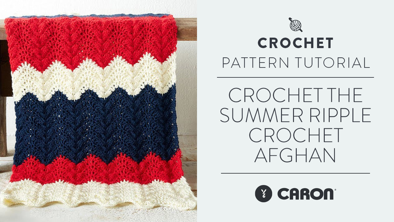 Crochet the Summer Ripple Crochet Afghan | Yarnspirations