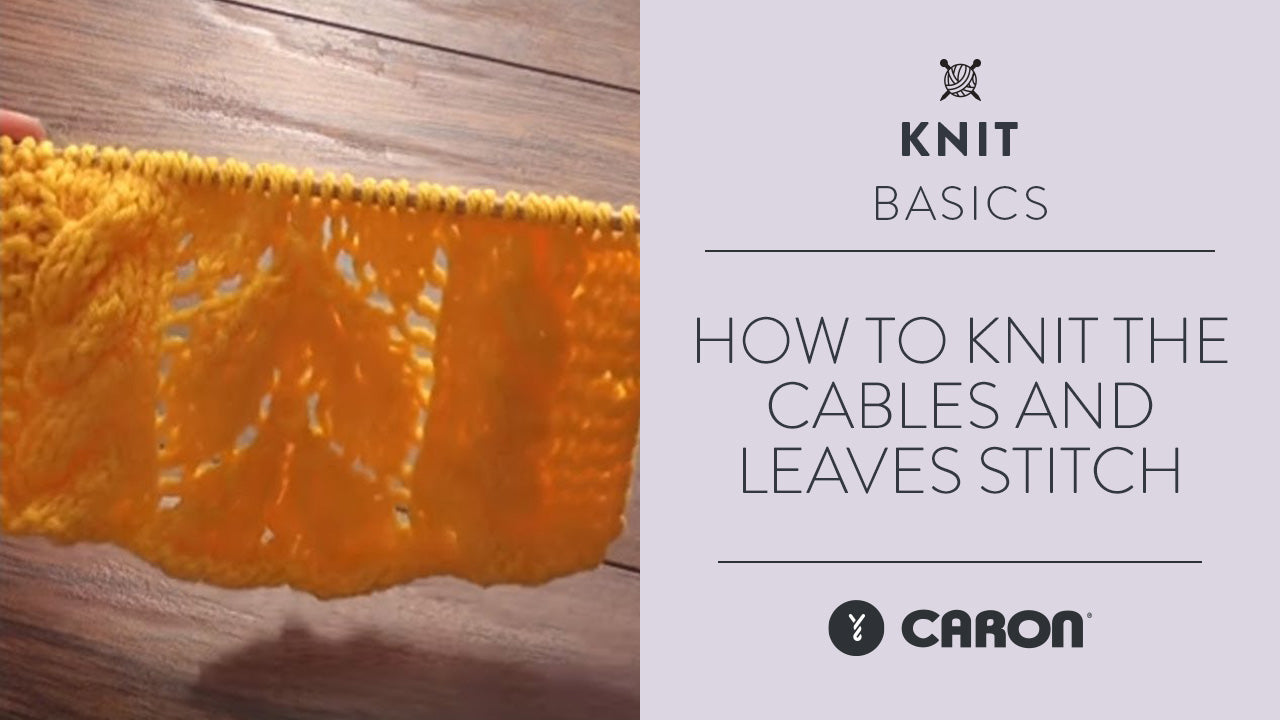 Image of How-To Knit the Cables and Leaves Stitch thumbnail