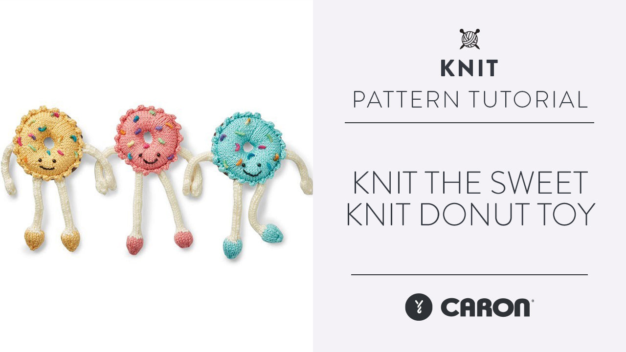 Knit the Sweet Knit Donut Toy Yarnspirations