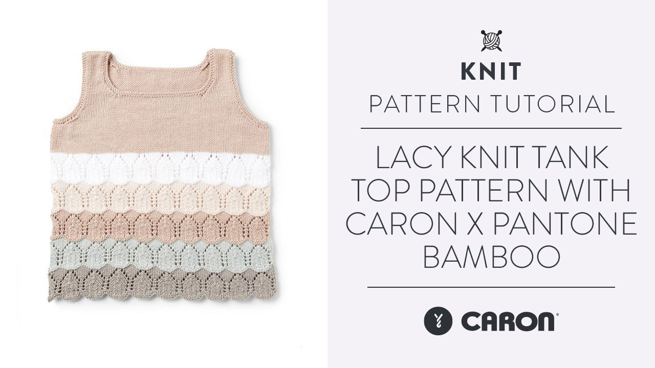 Image of Lacy Knit Tank Top Pattern With Caron x Pantone Bamboo thumbnail