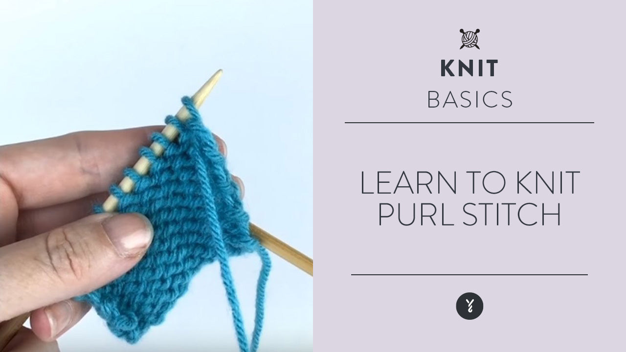 Learn to Knit: Purl Stitch | Yarnspirations