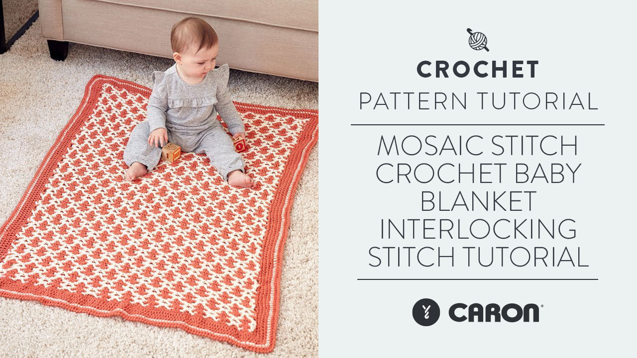 Image of Mosaic Stitch Crochet Baby Blanket | Interlocking Stitch Tutorial thumbnail