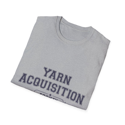 Yarn Acquisition Society T-Shirt Yarn Acquisition Society T-Shirt