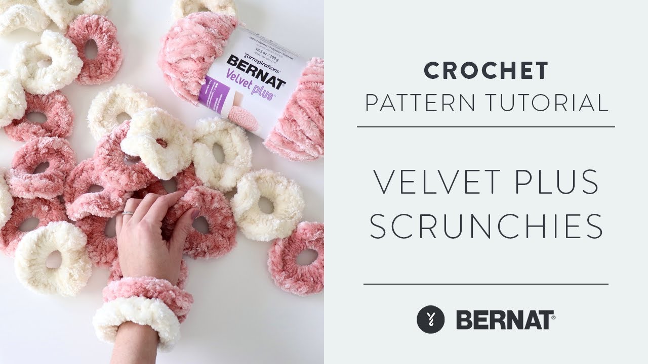 Bernat Velvet Plus Scrunchies Crochet