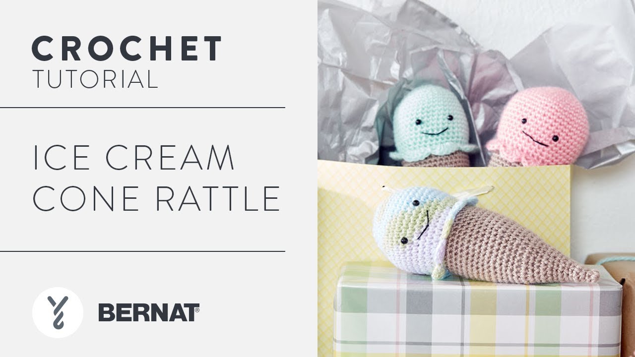 Bernat Crochet Ice Cream Cone Rattle