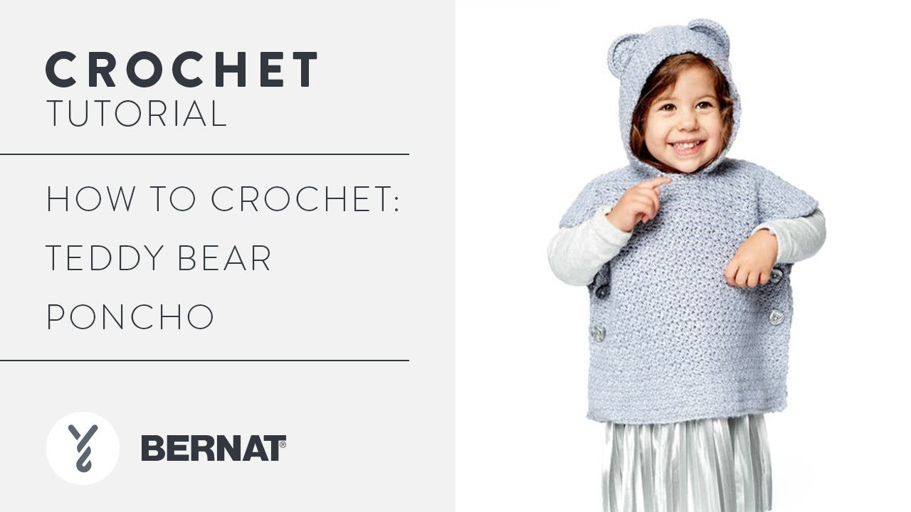 Bernat Teddy Bear Crochet Poncho