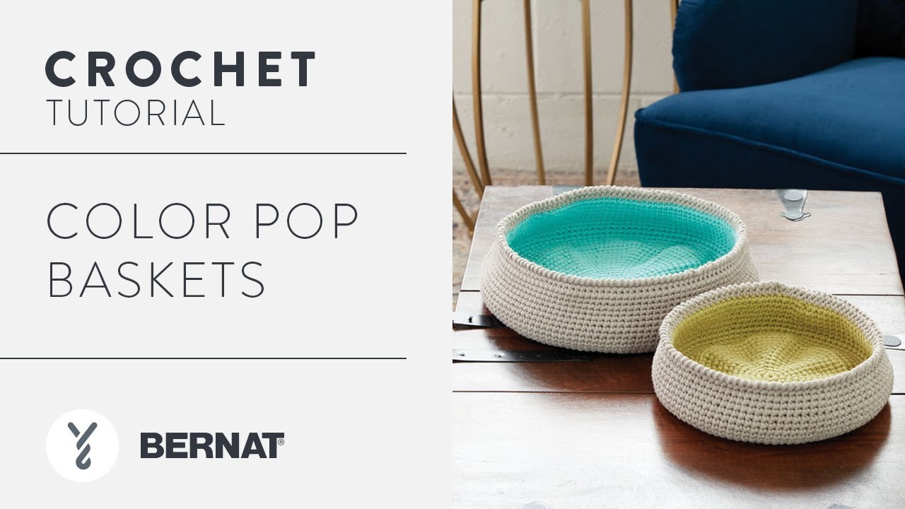 Bernat Color Pop Crochet Baskets