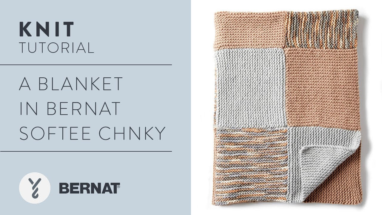 Bernat How To Knit A Blanket