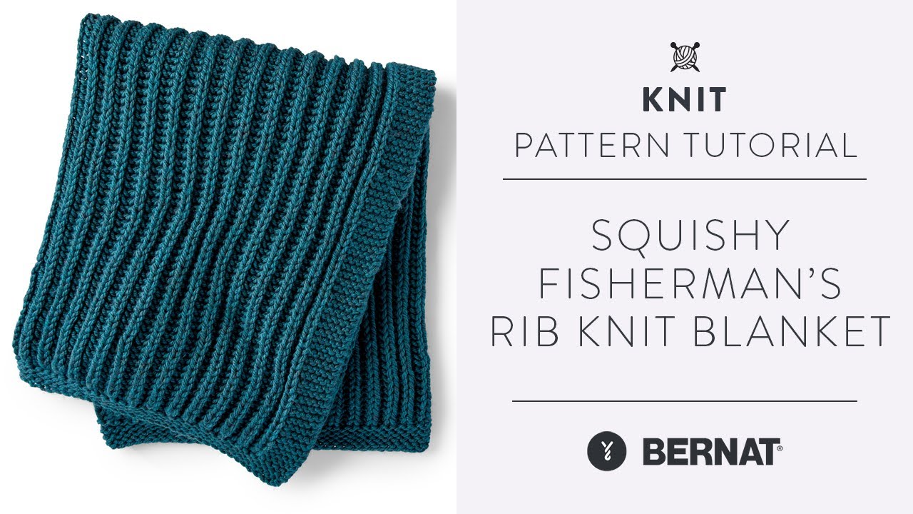 Bernat Squishy Fisherman's Rib Knit Blanket