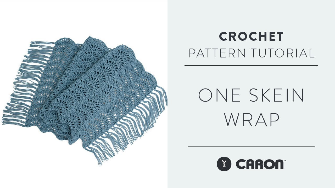 Caron One Skein Wrap Crochet
