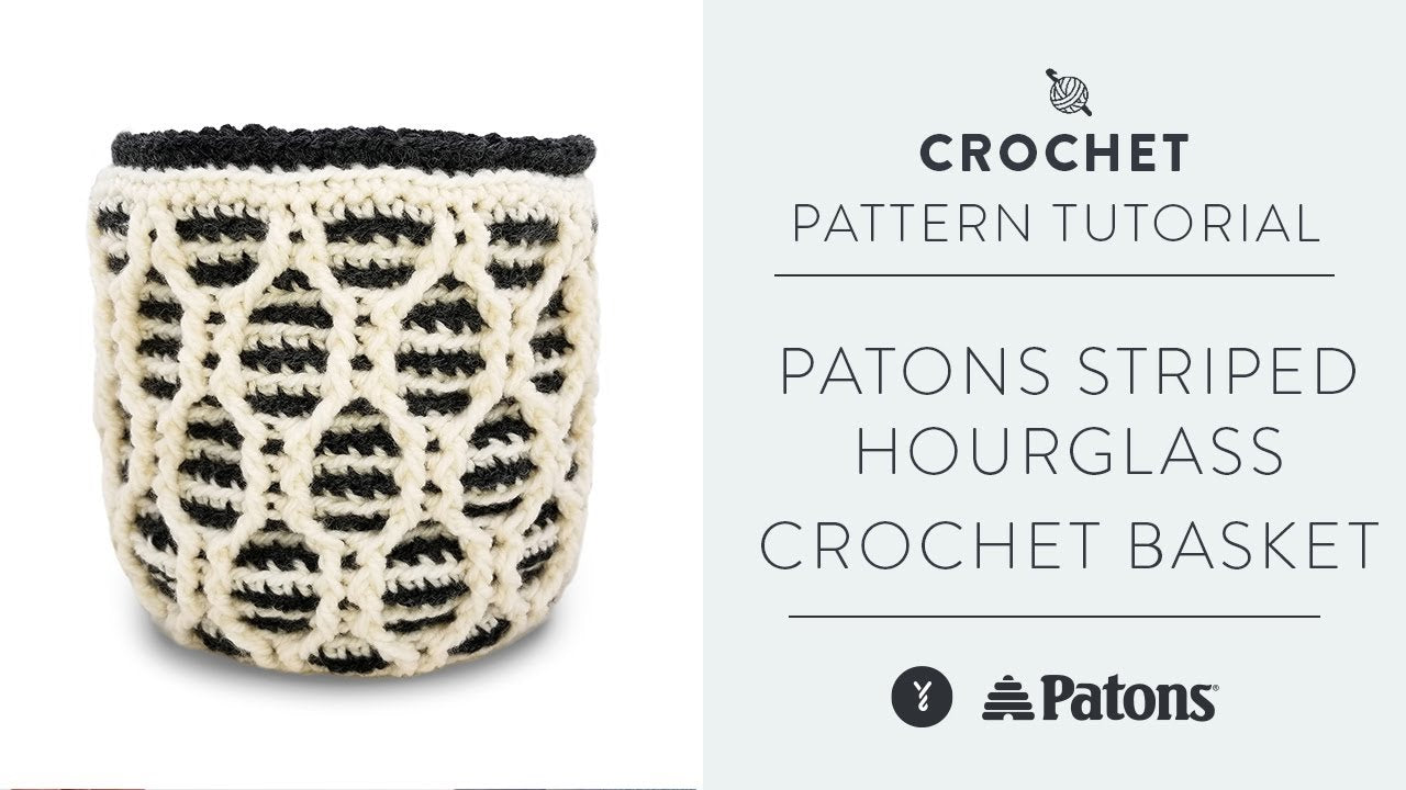 Patons Striped Hourglass Crochet Basket