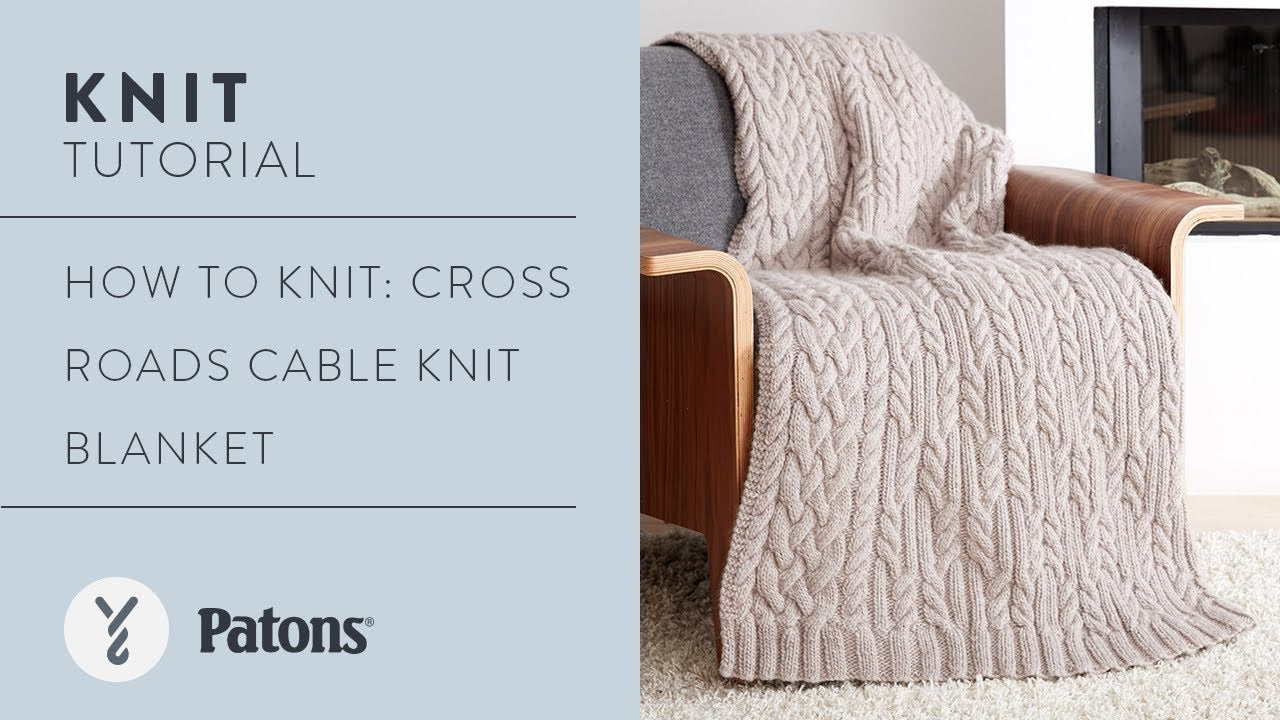 Patons Cross Roads Cable Knit Blanket