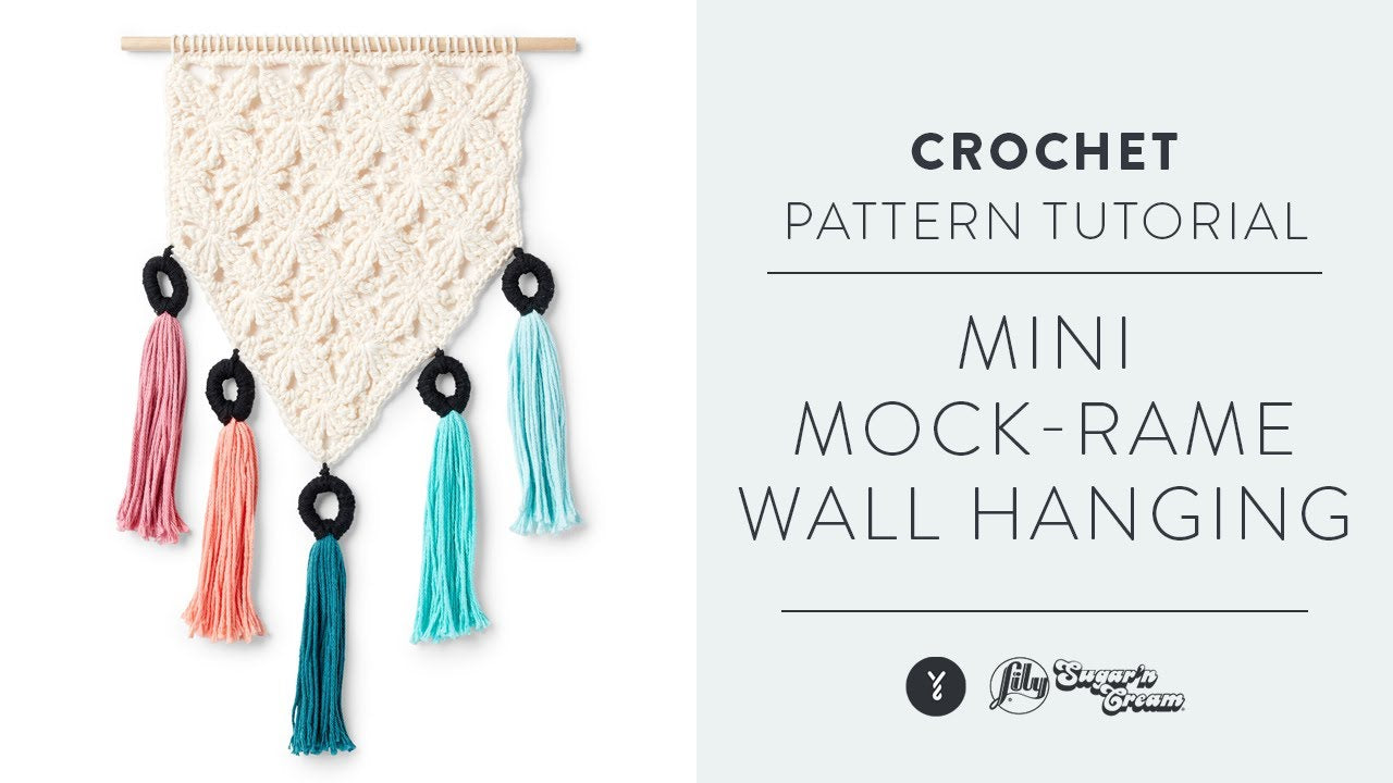 Lily Sugar'n Cream Mini Mock-Rame Crochet Wall Hanging