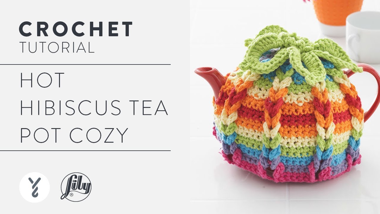 Lily Sugar'n Cream Hot Hibiscus Tea Cozy Crochet